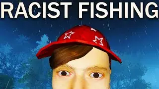 (Un)intentional Racist Fishing Game  -  w/ CommanderCamp
