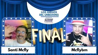 Los Juegos del Unboxing 2025 - FINAL