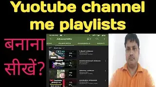 how to create youtube channal playlist 