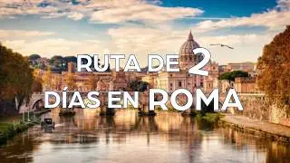 Two days in Rome | Travel to Rome in Italy
