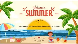 The Keystone School- Physical Fitness Month - Sun Safety