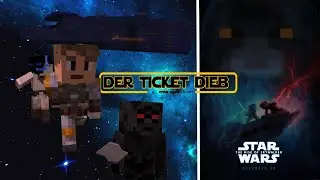Der Ticket Dieb A STARWARS STORY | Minecraft Kurzfilm