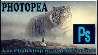 Photoshop in android for free || Photopea || Tamil Suriyan