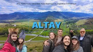 Atalarımızın Yurdunda İlk Gün | Katun (Kadın) Nehri | Altay - Rusya Turu