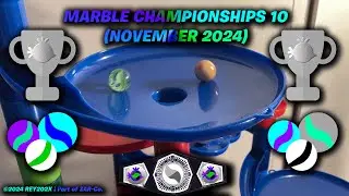 Marble Championships 10 (November 2024)
