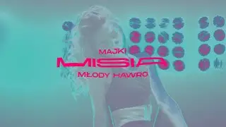 Majki x Młody Hawro - Misia (Official Video)