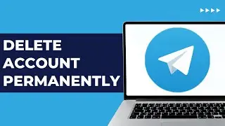 How To Delete Telegram Account Permanently 2024
