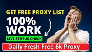 How to get Free Proxy List That 100% Working | Check Proxy Live Status