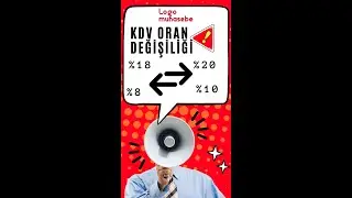 Logo Yeni KDV Güncelleme %20 %10 Oran Değişikliği İçin Yapılacak Düzenlemeler(10Temmuz2023)