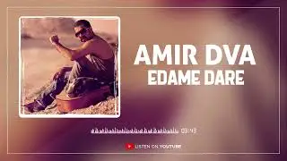 Amir Dva - Edame Dare ( امیر دیوا - ادامه داره )