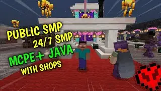 Public Smp For Minecraft | PE + JAVA | 24/7 SMP