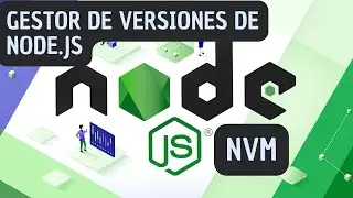 Cómo instalar varias versiones de #nodejs en tu computador | NVM - Gestor de versiones