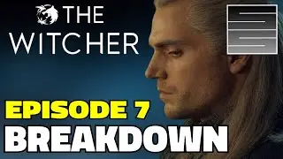 The Witcher Netflix Episode 7 Explained - The Witcher Review