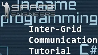 [DE] Space Engineers - Inter-Grid Communikation Tutorial [HD]