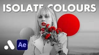 How to Isolate Any Colour in After Effects (Cinematic Black & White Effect)