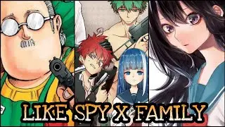 10 Manga Like SPY x FAMILY That You Should Read