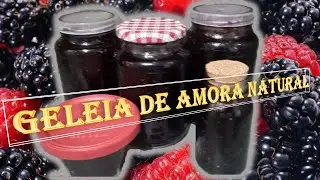 Fazendo geleia de amora caseira - colhidas no dia mesmo.