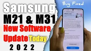 Samsung galaxy m21 New Software Update  || Samsung Galaxy M31 New Software Update