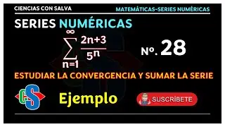 Series numéricas 28. Sumar la serie.