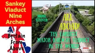 Drone-footage Sankey viaduct nine arches Newton Le Willows 