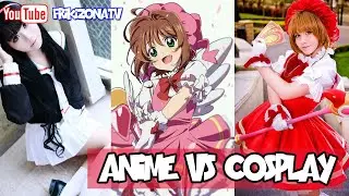 Cardcaptor Sakura  ★ ANIME Vs COSPLAY ★ Real Life | Vida Real  HD