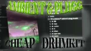 *NEW* ESSENTIAL AMBIENT & PLUGG DRUM KIT [SFX & LOTS OF SUB808]