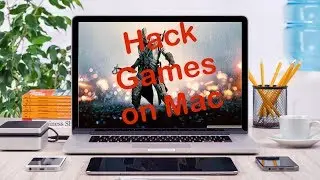 How to hack any game on Mac easy