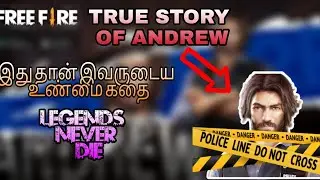 Free Fire The Real Story of ANDREW character in Tamil - 