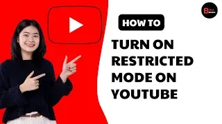 How To Turn On Restricted Mode On YouTube