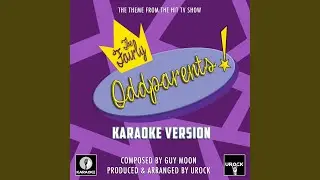 The Fairly Oddparents Main Theme (From 