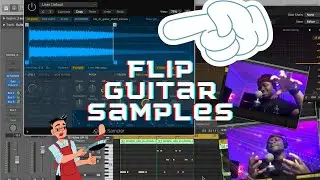 Flip Guitar Samples Using Quick Sampler | Logic Pro X