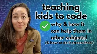 Why Kids Should Learn to Code: Exploring Screen-Free Coding and Its Benefits for Learning