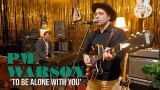 'To Be Alone With You' PM WARSON (Karma Studios, London) BOPFLIX sessions