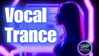 Vocal Trance 2025 | Energy You Can Feel