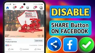 How To Disable Share Button on Facebook/Remove Share Button