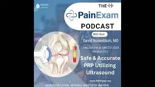 Safe and Accurate PRP Injections Using Ultrasound - AMETD Lecture 2024- IASP Mexican Chapter, Mex...