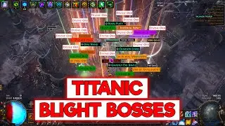 TITANIC BLIGHT BOSSES FARMING WITH POWER CHARGE STACKING PENANCE BRAND TRICKSTER - POE 3.25 SETTLERS