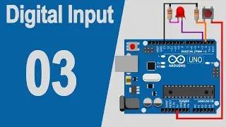 Using Arduino Digital Pins As INPUT| Arduino Tutorial 3