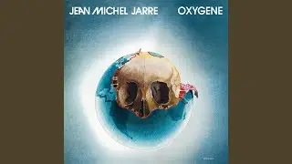 Oxygène, Pt. 2