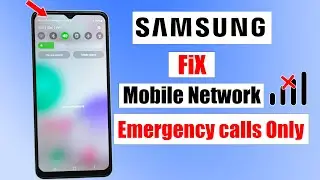 How to fix mobile network emergency calls only on Samsung Phone