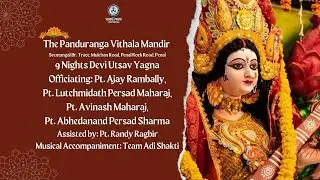 Pt. Avinash Maharaj 7th night of 9 nights Devi Utsav Yagna at The Panduranga Vithala Mandir.