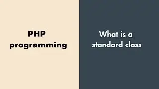 What is a standard class | PHP programming tutorials