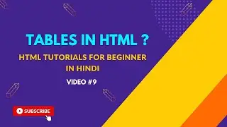 Tables in HTML in Hindi ? | Video #9 | Code Mastery