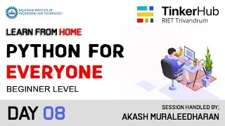 Python For Everyone | Day 08 - Functions ( PART 01 ) | Learn From Home - TinkerHub RIET