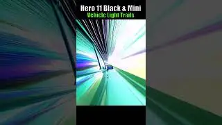 GoPro 11 Vehicle Light Trails 