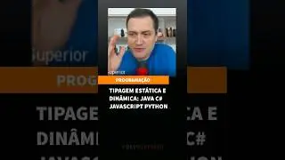Tipagem estática e dinâmica: Java C# JavaScript Python