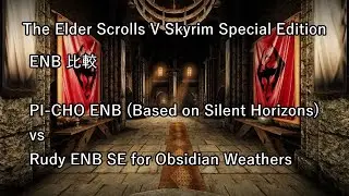 Skyrim ENB PI-CHO vs Rudy