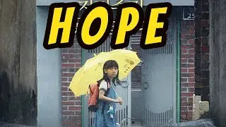 Hope: Una película terrible y aterradora pero inspiradora y emotiva.