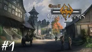 Crusader Kings 2 Elder Kings - Часть 1 