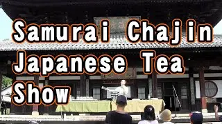 Samurai Chajin Japanese Tea Show（サムライ茶人の日本茶ショー）
